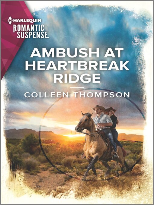 Title details for Ambush at Heartbreak Ridge by Colleen Thompson - Available